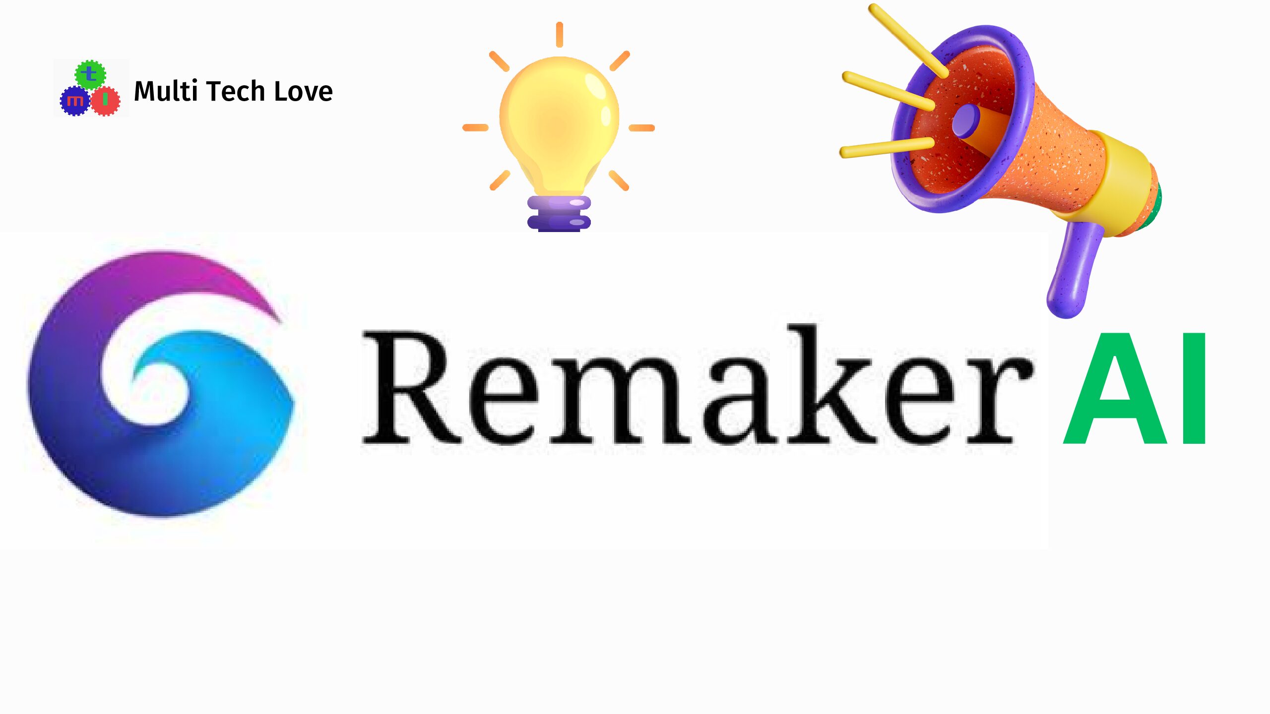 What is Remaker AI? How Remaker AI is Revolutionizing Content Creation?